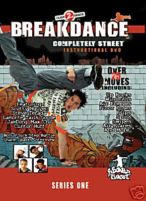 Learn to Breakdance: Completely Street Instructional 1fc4850f08e3f63f