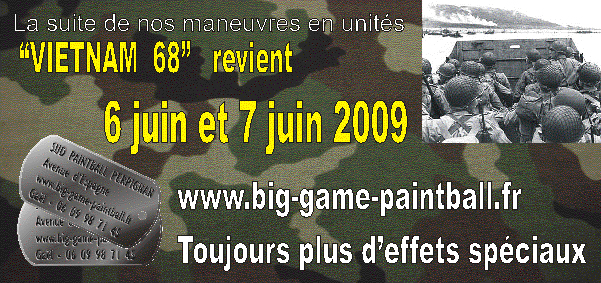 -=BIG GAME VIETNAM 1968 à PERPIGNAN=- les 6 et 7 juin 2009 7juin