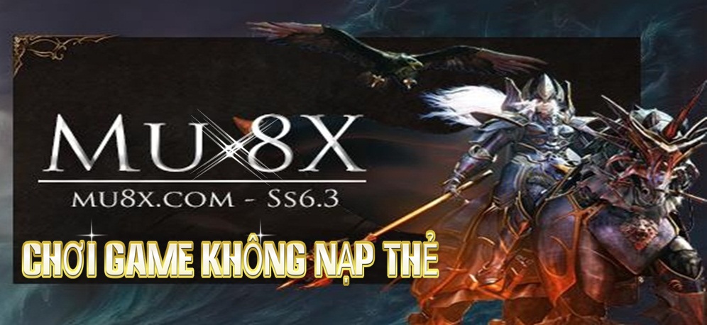 [mu open hôm nay] Mu8x.com - phiên bản đồ xanh - chơi game ko nạp thẻ Bg-header