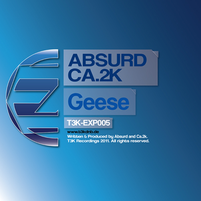 Geese by Absurd & C.A.2K out now on T3K incl. FREE DOWNLOAD T3K-EXP005_400