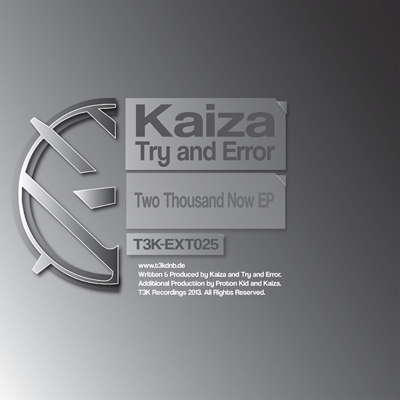 Kaiza - Two Thousand Now EP (incl. FREE DOWNLOAD) T3K-EXT025_400