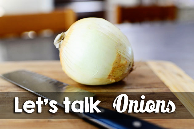 Tasty Food Tasty-Kitchen-Blog-Lets-Talk-Onions-00