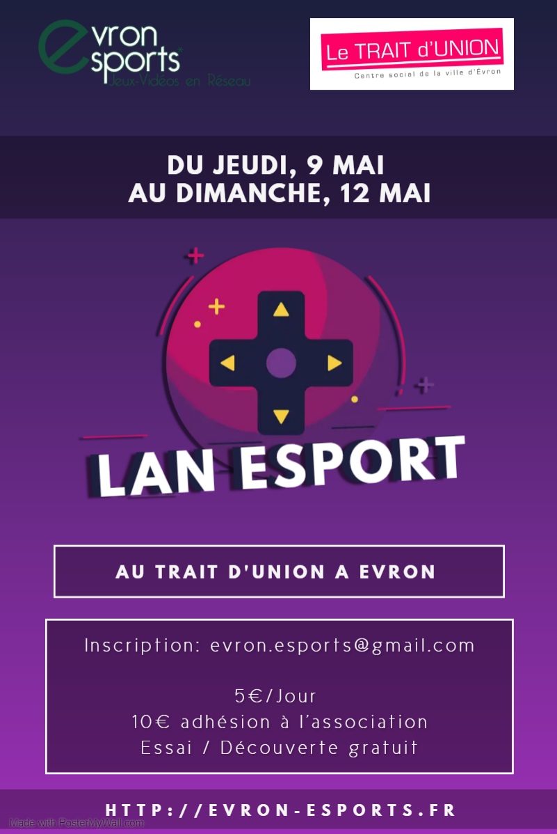 EVRON ESPORTS LAN #15 [DU 9 AU 12 MAI 2024] LAN_MAI_2024