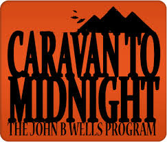 John B. Wells on H&H Caravan-to-midnight-john-b-wells