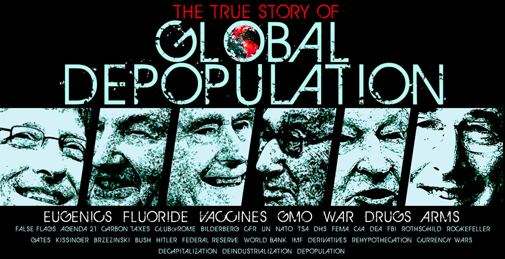 THE REMOVAL OF 6 BILLION PEOPLE UNDER NEW 'EARTH CONSTITUTION' AND 'WORLD GOVERNMENT' Global-depopulation-poster