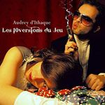 [ALBUM] Audrey d'Ithaque: Les 10 Versions du Jeu (2008) Audreydithaque_les10versionsdujeu