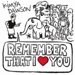 [ALBUM] Kimya Dawson: Remember That I Love You Kimyadawson_rememberthatiloveyou