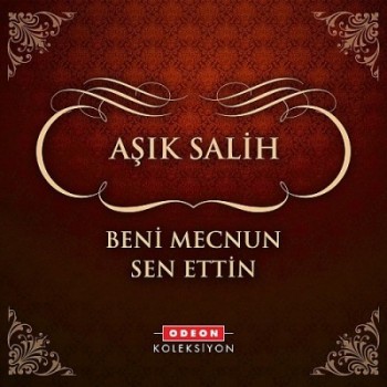 Ak Salih - Beni Mecnun Sen Ettin (2013) Full Albm ndir 9eea5f265939423