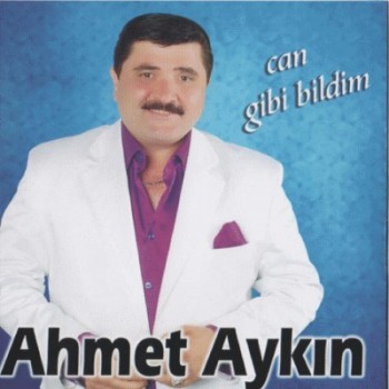 Ahmet Aykn - Can Gibi Bildim (2013) Full Albm ndir 2c61f8292321201