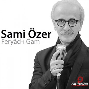 Sami zer - Feryad- Gam (2013) Full Albm ndir 80bbf8263782775