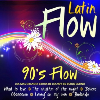 Latin Flow - 90's Flow (2015) (320 Kbps) Full Albüm İndir C176bf416700704