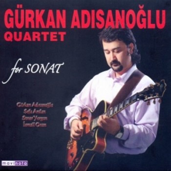 Grkan Adsanolu Quartet - For Sonat (2013) Full Albm ndir 813b91263619384