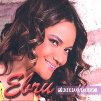 Ebru - Glmek Sana Yakyor (2013) Single Albm ndir 66c6e5264529087