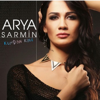 Arya Sarmin - Kumdan Kale (2015) M4a Maxi Single Albüm İndir E99512413828498