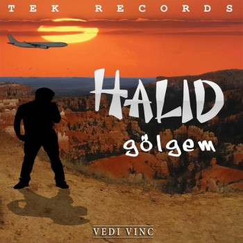 Halid - Gölgem (2015) Single Albüm İndir 7ac7e6416517461