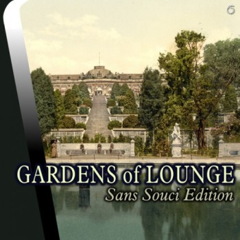 VA - Gardens of Lounge Sans Souci Edition (2014) 76bdd1323757156