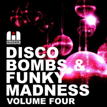 VA - Disco Bombs & Funky Madness Vol. 4 (2014) 9fa734323819302