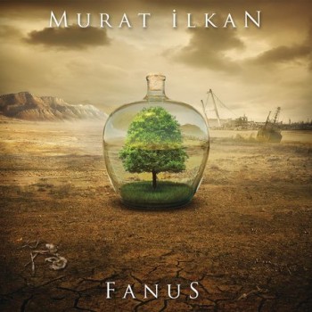 Murat lkan - Fanus (2013) Full Albm ndir 596b8d296062619