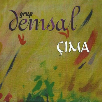 Grup Demsal - Çıma (2015) 320 Kbps Full Albüm İndir 575057445274641