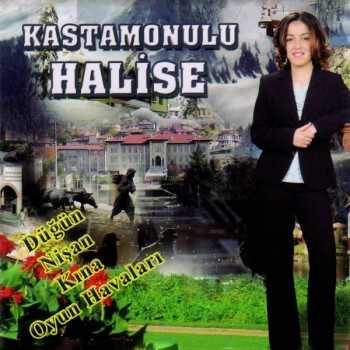 Kastamonulu Halise - Düğün Nişan Kına Oyun Havaları (2015) Full Albüm İndir 4ba775449193565