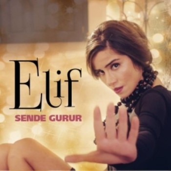 Elif - Sende Gurur (2015) Single Albüm İndir A8bd3b449298848