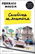 Libro de Federico Moccia "Carolina se enamora" F38417118137387