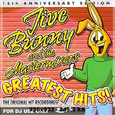 Jive Bunny and the Mastermixers Greatest Hits! - 15th Annive 4db2bd591c4d3b0622a10bb85e5901c0o