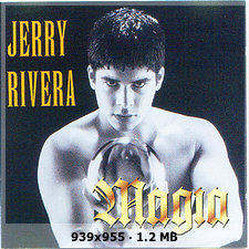 Discografia De Jerry Rivera [Nuevo Link 3/22/19] 98f989a64d72039092c4716ed17a1efbo