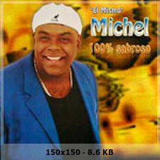 Discografia De Michel El Buenon Ea29c6f4e877a13a6c48bc58d6644d82o