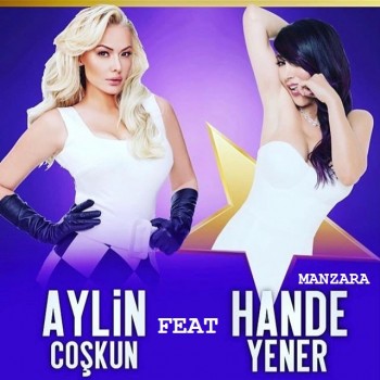 Aylin Coşkun, Hande Yener - Manzara (2018) Single Albüm İndir F5924d784082813