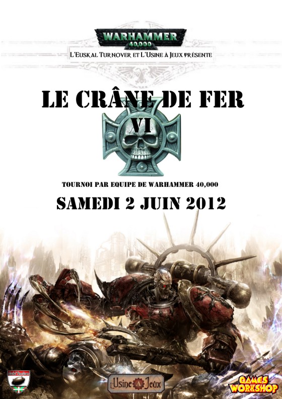 Le Crâne de Fer VI, Tournoi par équipe de WH40k Cranedefer6c