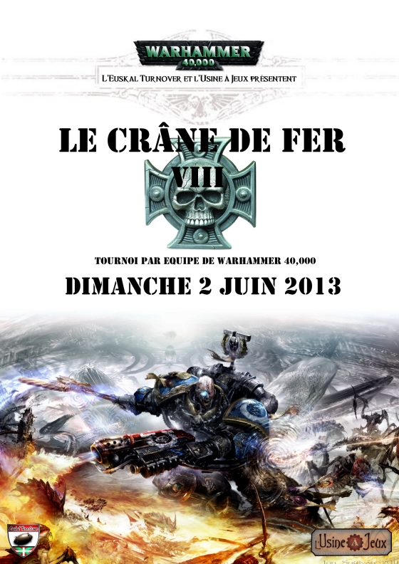 Le Crâne de Fer VIII, Tournoi par équipe de WH40k Cranedefer8c