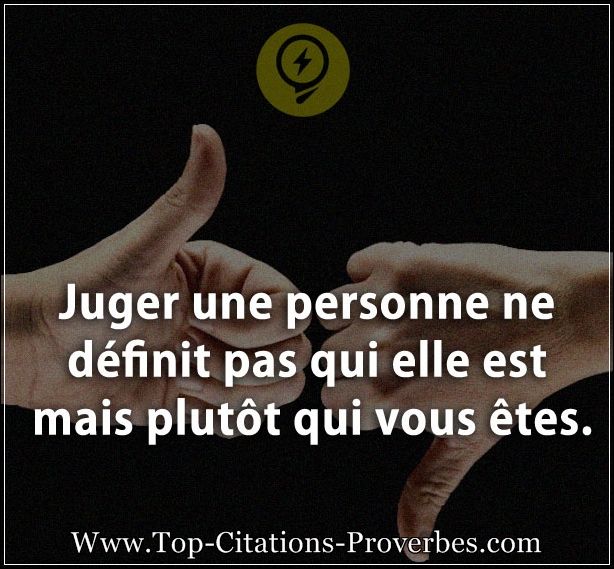 Les citations... Citation_courte__Juger_une_personne_ne_definit_pas_qui_elle_est_mais_plutot_qui_vous_etes._01081