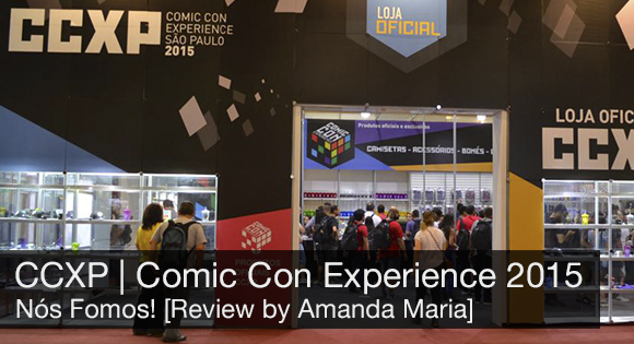  [Review] CCXP | Comic Con Experience 2015 – Nós Fomos! [Review] Modelo-imagem-media