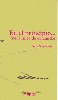 ¿Que estáis leyendo ahora? En-el-principio-fue-la-linea-de-comandos_portada_completa