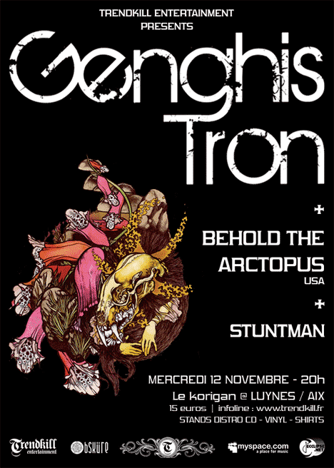 .:: GENGHIS TRON [ Usa ] + BEHOLD... THE ARCTOPUS @ LUYNES GT_flyer