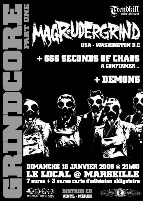 .:: MAGRUDERGRIND ( USA ) + 666 SOC @ MARSEILLE - 18.01.2009 Magrudergrind