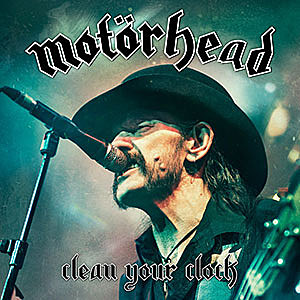 Vous écoutez quoi en ce moment ? - Page 3 Clean-your-clock-motorhead-photo