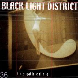 THE GATHERING - Black Light District (EP) Gathering-blacklight
