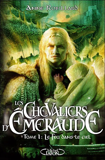 Tome 1 : Le feu dans le ciel. Chevaliersemeraude11