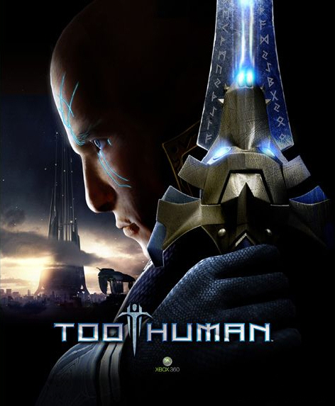 10 อันดับ เกมส์ที่ใช้ทุนสร้างสูงสุดในประวัติศาสตร์ Too-human-poster-big