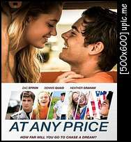 [Super Mini-HD] At Any Price (2012) สัมพันธ์รักไม่เคยร้าง [720p][One2Up][พากย์:TH-Eng][SUB:TH-Eng] Rnapp