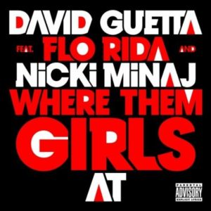 Colaboración (Single) » "Where Dem Girls At" (David Guetta feat. Nicki Minaj & Flo Rida) David_Guetta_-_Where_Them_Girls_At