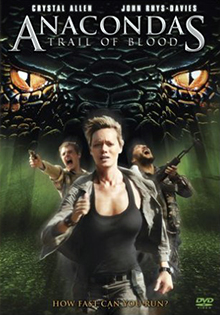 ANACONDA 4: TRAIL OF BLOOD  - 2009   -  Don E. FauntLeRoy Anacondas_4