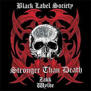Discografia de Black Label Society Stronger_Than_Death