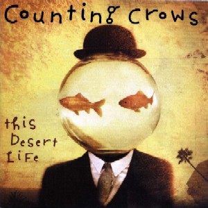 ¿Qué estáis escuchando ahora? - Página 19 Counting_Crows_-_This_Desert_Life