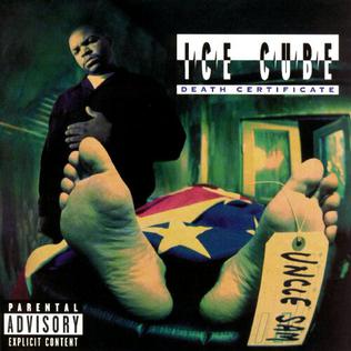 Ice Cube Death Certificate (1991) Ice_Cube-Death_Certificate_%28album_cover%29