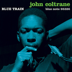 What I'm Jamming Today. - Page 2 John_Coltrane_-_Blue_Train