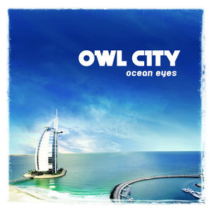 Muzik e Huaj Mp3 Owl-city-ocean-eyes-2009