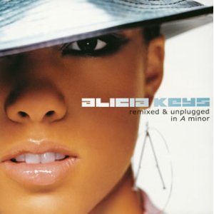 Álbum >> "Songs in A Minor" (2001) Alicia_Keys_-_Remixed_%26_Unplugged_in_A_Minor